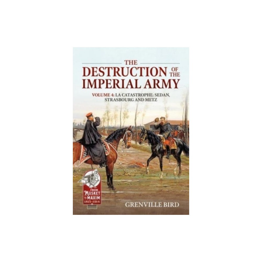 Helion & Company The Destruction of the Imperial Army (häftad, eng)