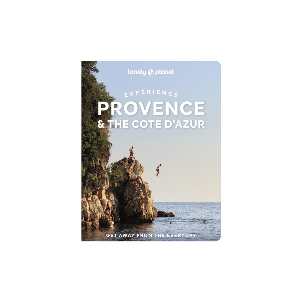 Lonely Planet Global Limited Lonely Planet Experience Provence & the Cote d'Azur (häftad, eng)