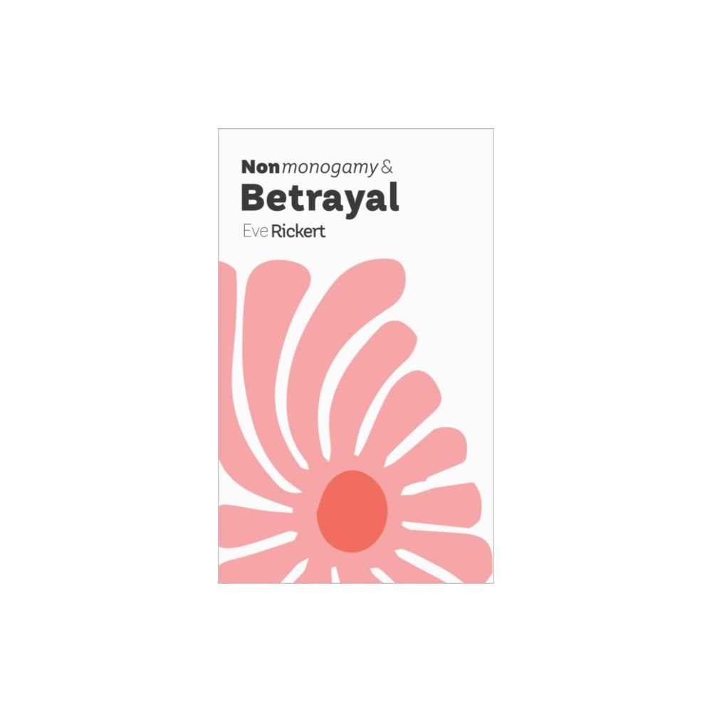 Thornapple Press Nonmonogamy and Betrayal (häftad, eng)