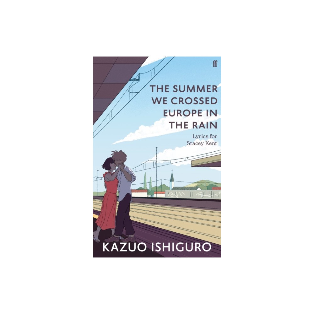 Faber & Faber The Summer We Crossed Europe in the Rain (häftad, eng)