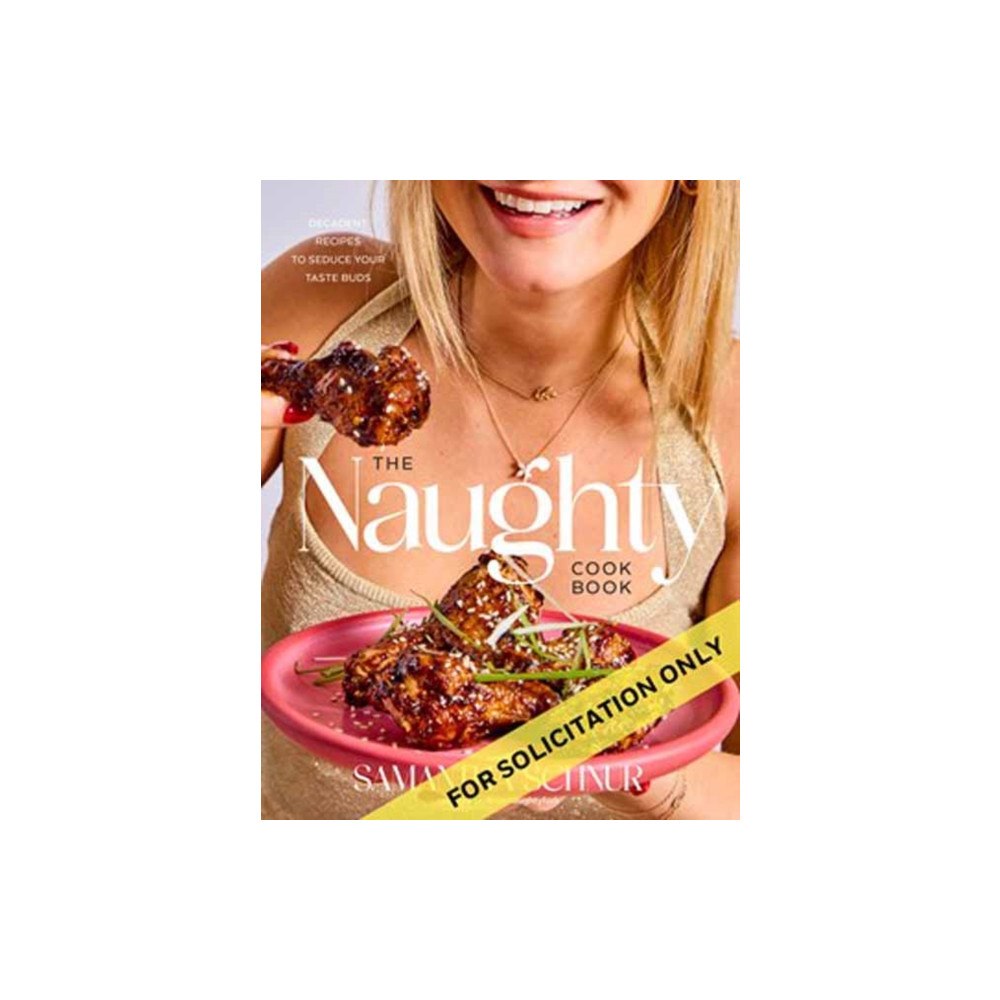 Random House USA Inc The Naughty Cookbook (inbunden, eng)