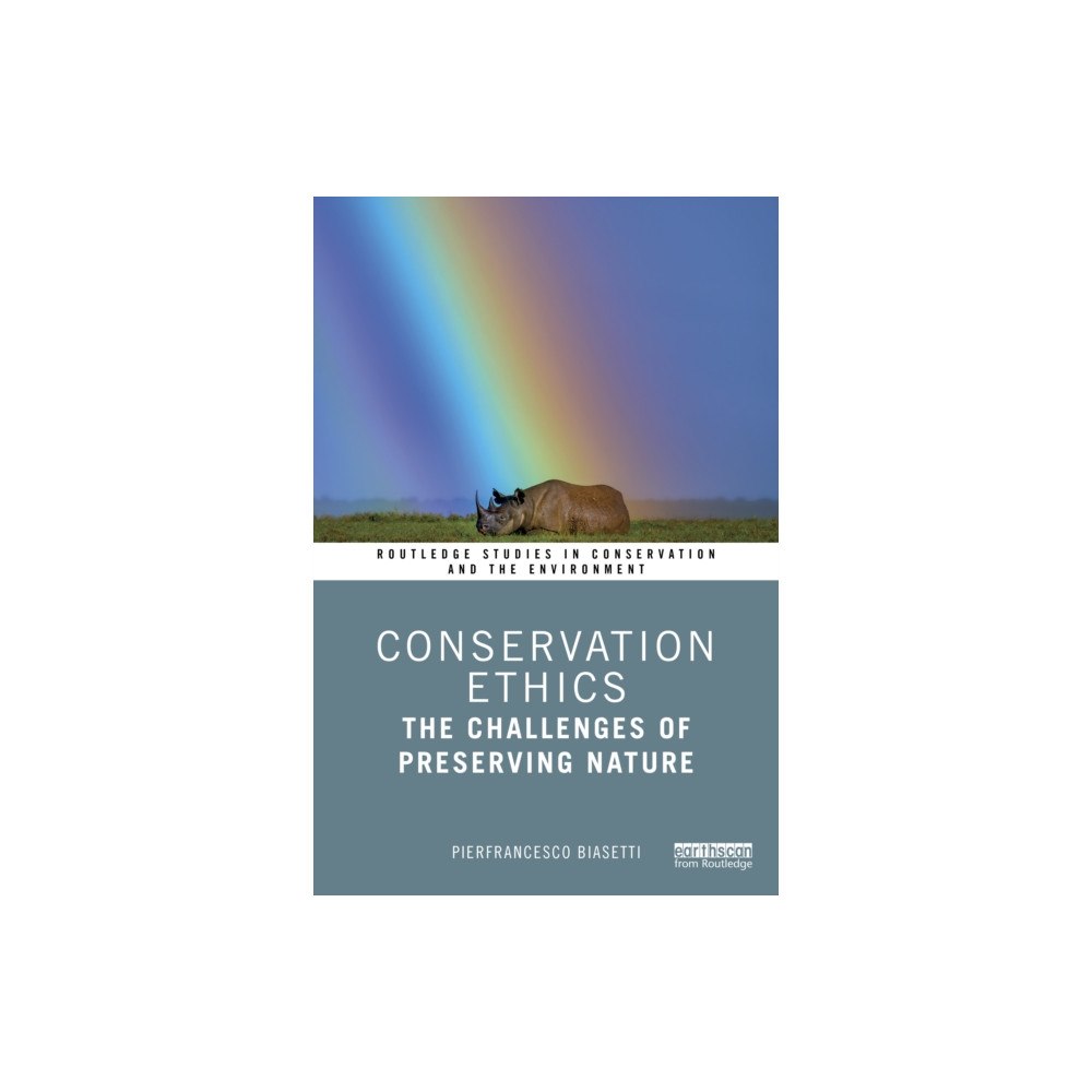 Taylor & francis ltd Conservation Ethics (häftad, eng)