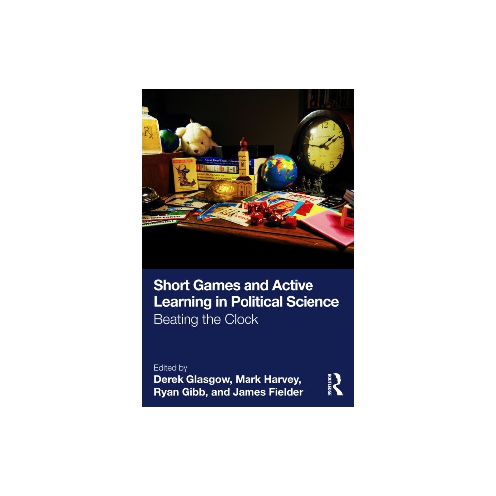 Taylor & francis ltd Short Games and Active Learning in Political Science (häftad, eng)