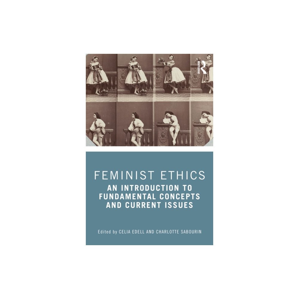 Taylor & francis ltd Feminist Ethics (häftad, eng)
