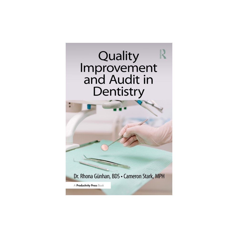 Taylor & francis ltd Quality Improvement and Audit in Dentistry (häftad, eng)