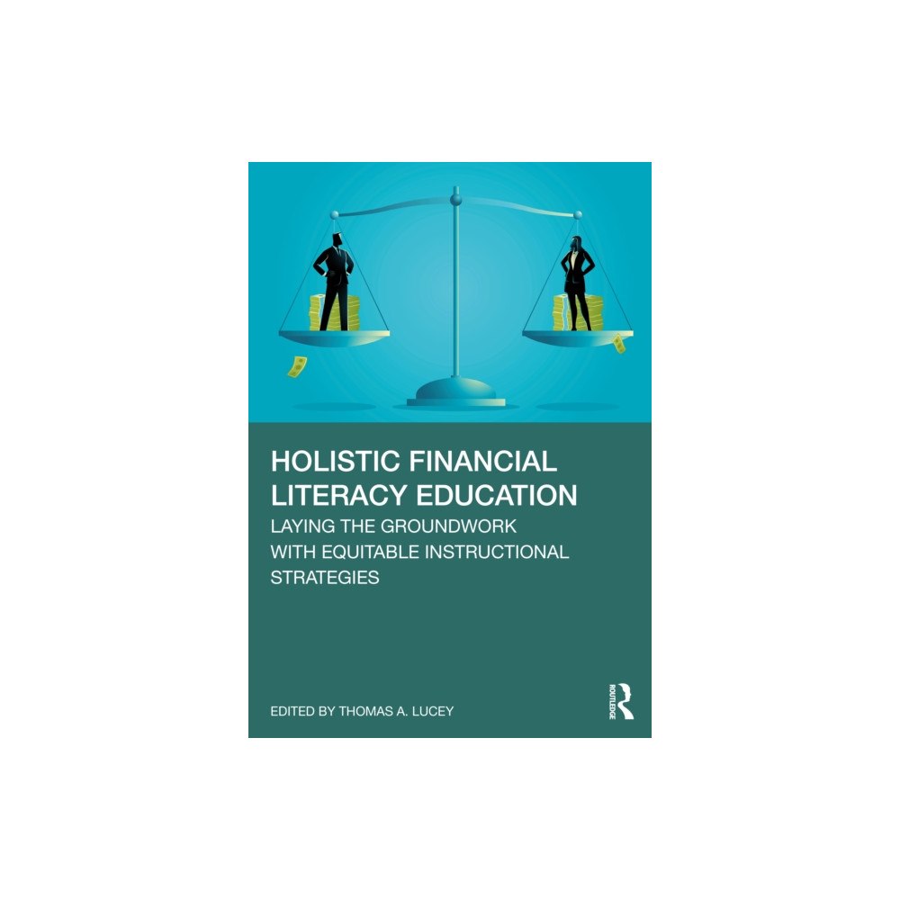 Taylor & francis ltd Holistic Financial Literacy Education (häftad, eng)