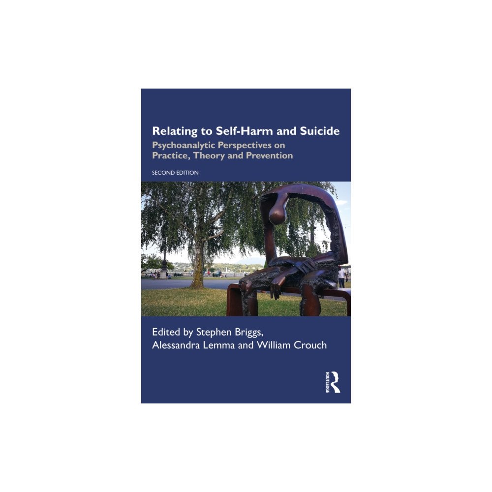 Taylor & francis ltd Relating to Self-Harm and Suicide (häftad, eng)