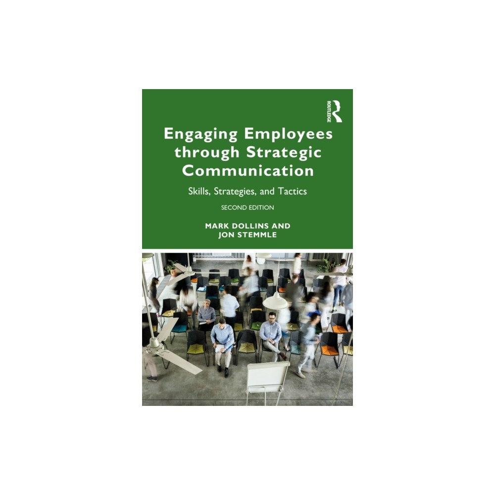 Taylor & francis ltd Engaging Employees through Strategic Communication (häftad, eng)