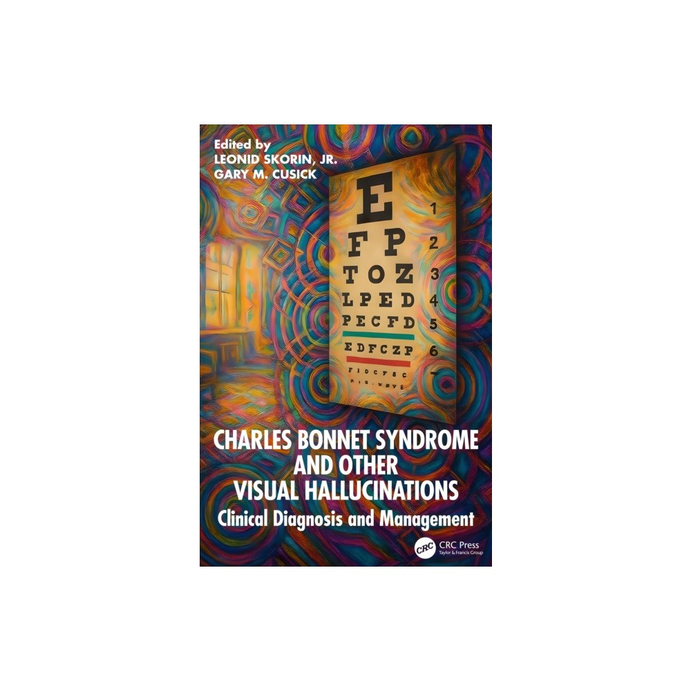 Taylor & francis ltd Charles Bonnet Syndrome and Other Visual Hallucinations (häftad, eng)