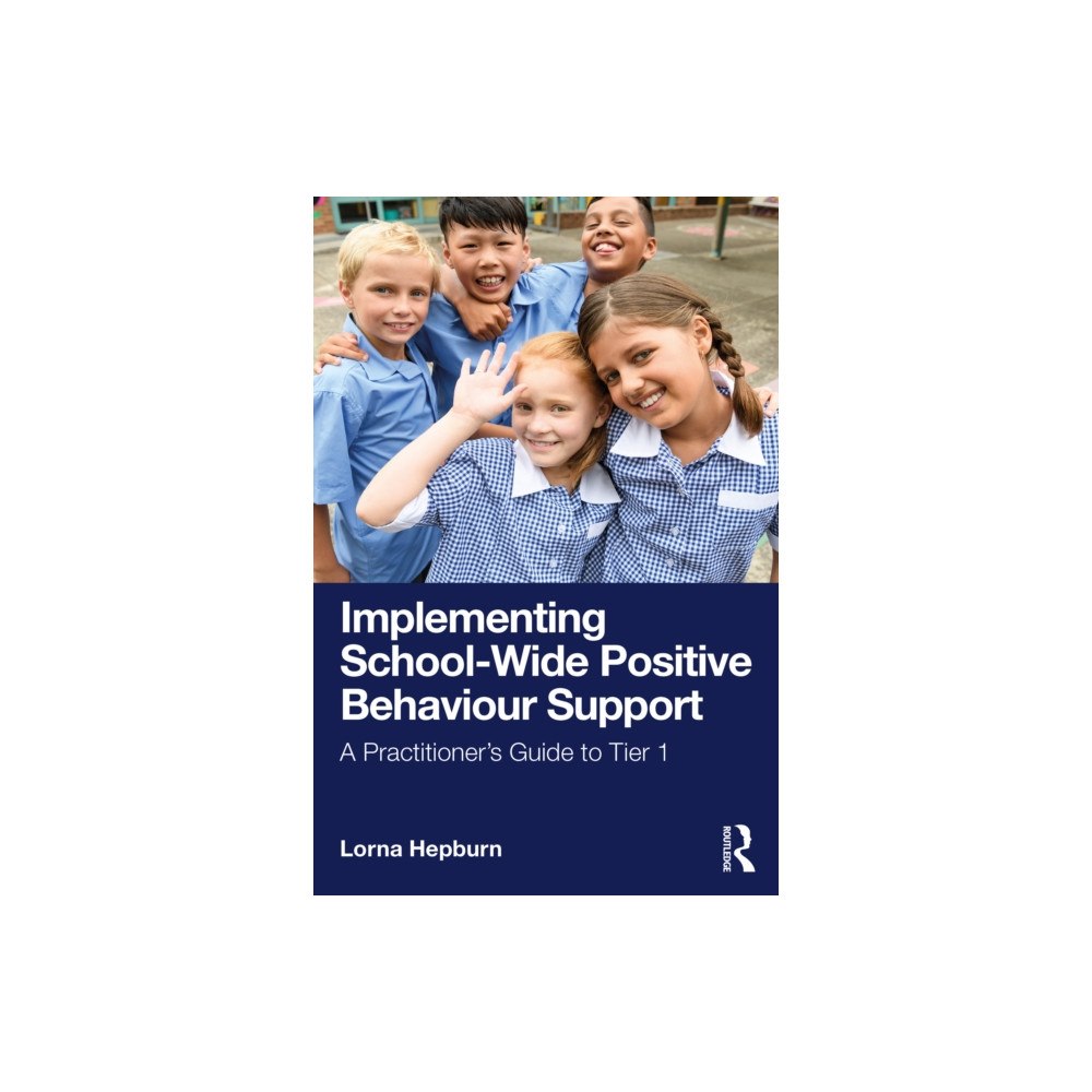 Taylor & francis ltd Implementing School-Wide Positive Behaviour Support (häftad, eng)
