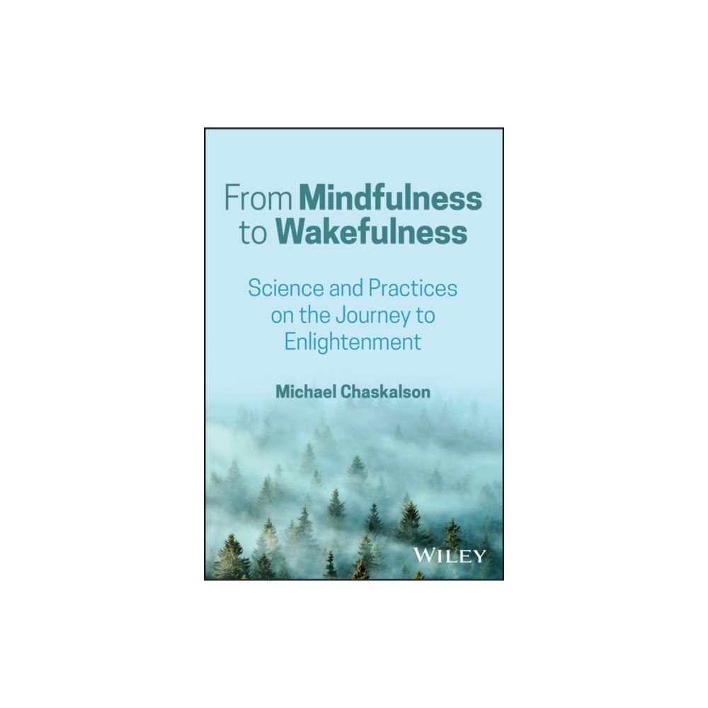 John Wiley & Sons Inc From Mindfulness to Wakefulness (häftad, eng)