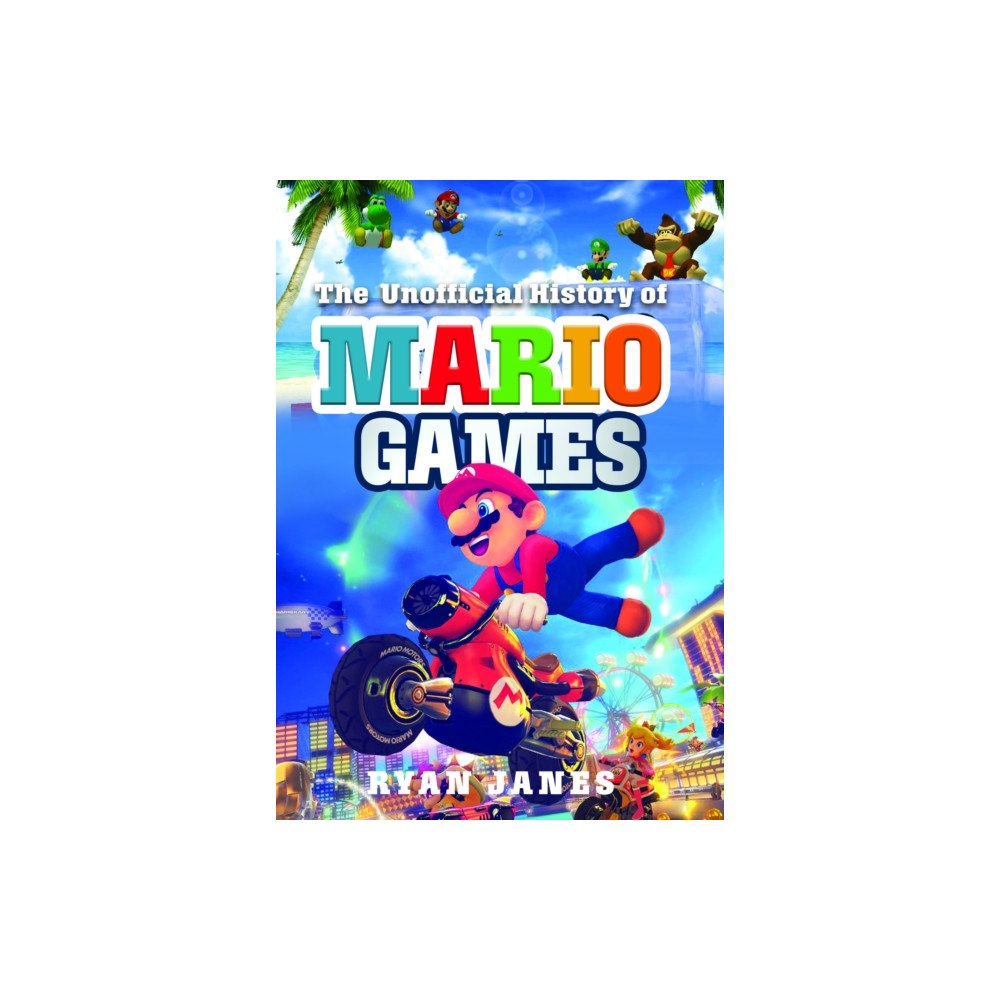 Pen & Sword Books Ltd The Unofficial History of Mario Games (inbunden, eng)