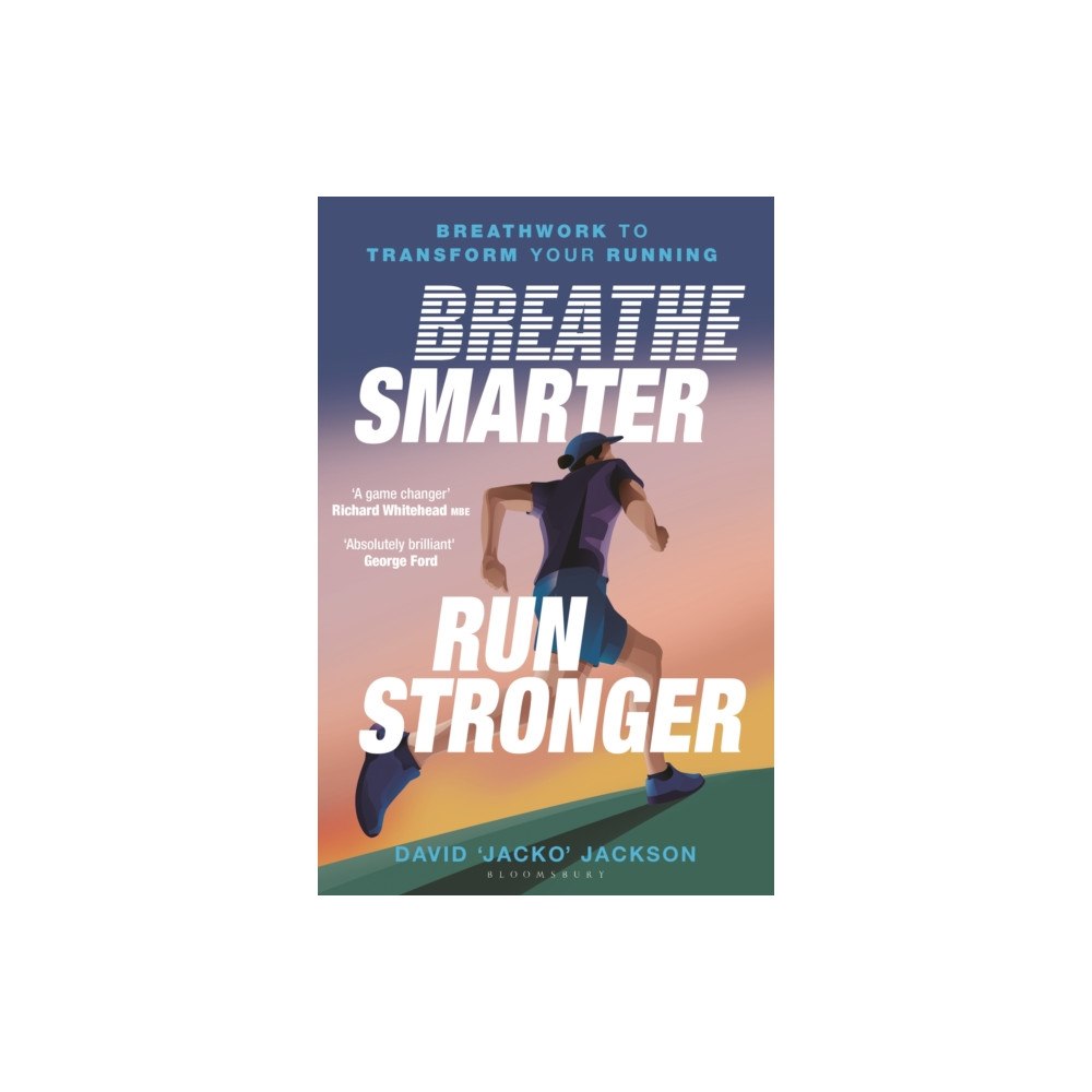 Bloomsbury Publishing PLC Breathe Smarter, Run Stronger (häftad, eng)