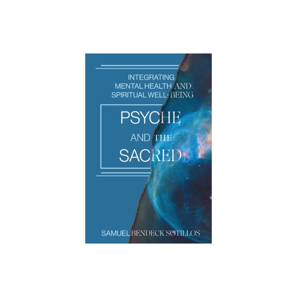 Sentient Publications Psyche and the Sacred (häftad, eng)