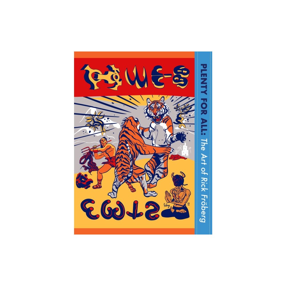 Akashic Books,U.S. Plenty for All: The Art of Rick Froberg (inbunden, eng)