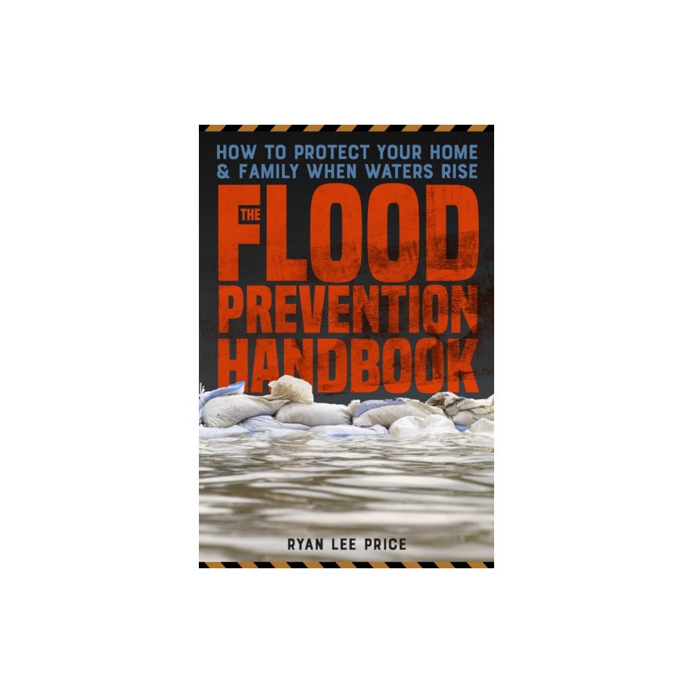 Ulysses Press The Flood Prevention Handbook (häftad, eng)