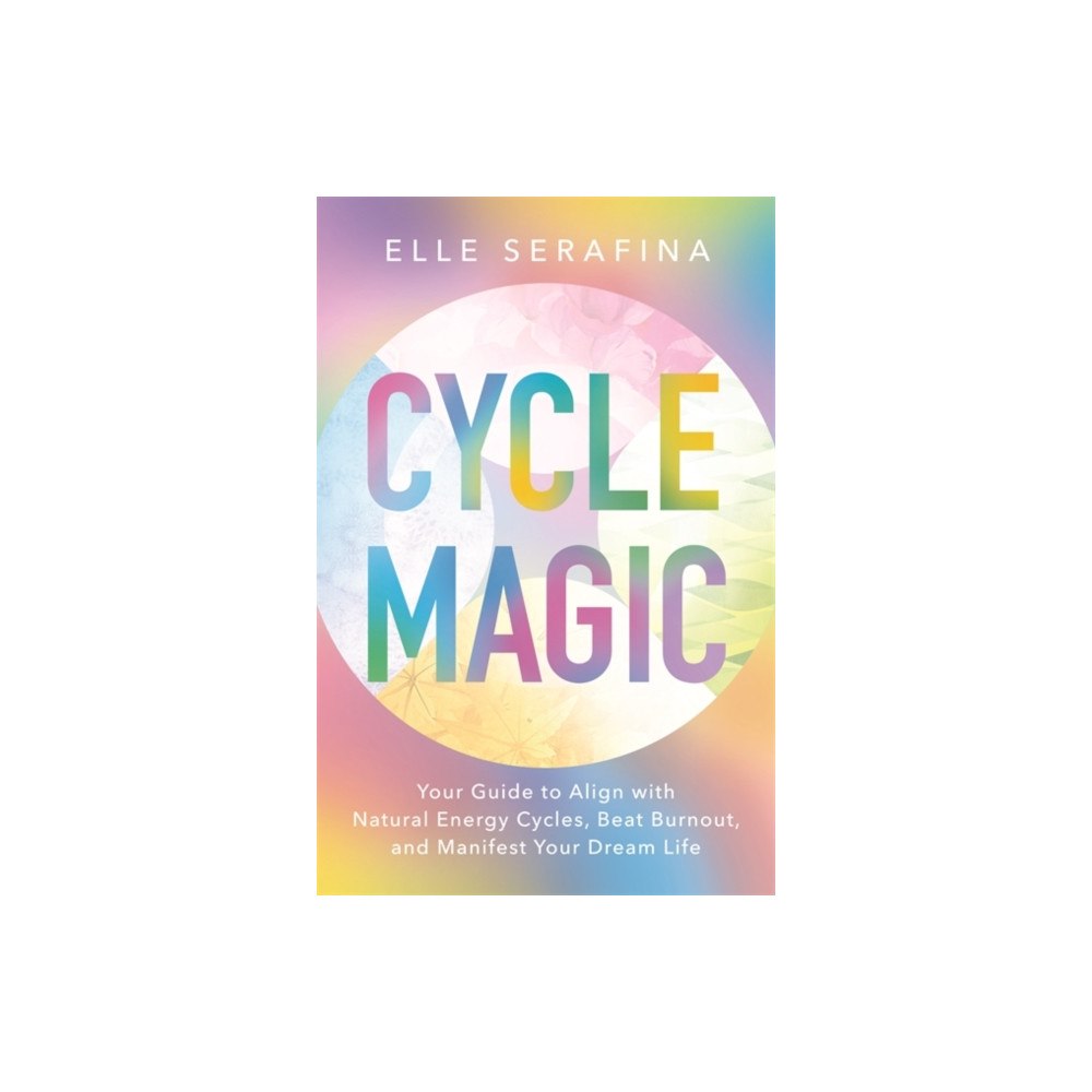 Hay House UK Ltd Cycle Magic (häftad, eng)