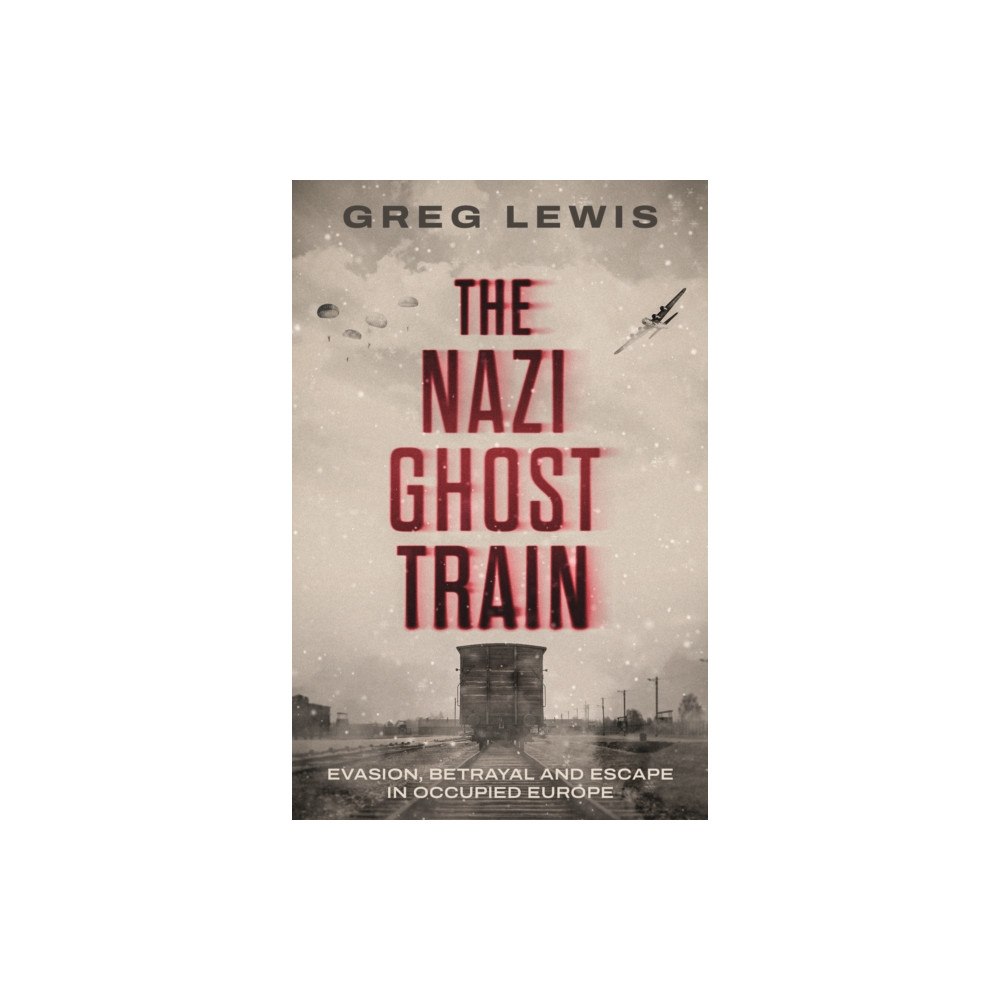 Mirror Books The Nazi Ghost Train (häftad, eng)