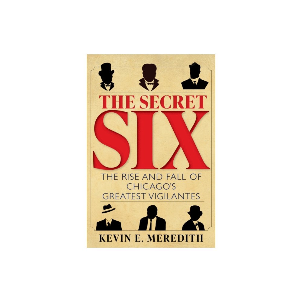 Red Lightning Books The Secret Six (inbunden, eng)