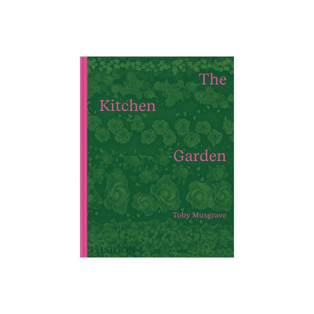 Phaidon Press Ltd The Kitchen Garden (inbunden, eng)