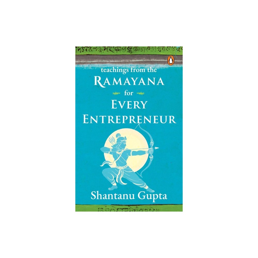 Penguin Random House India Teachings from the Ramayana for Every Entrepreneur (häftad, eng)