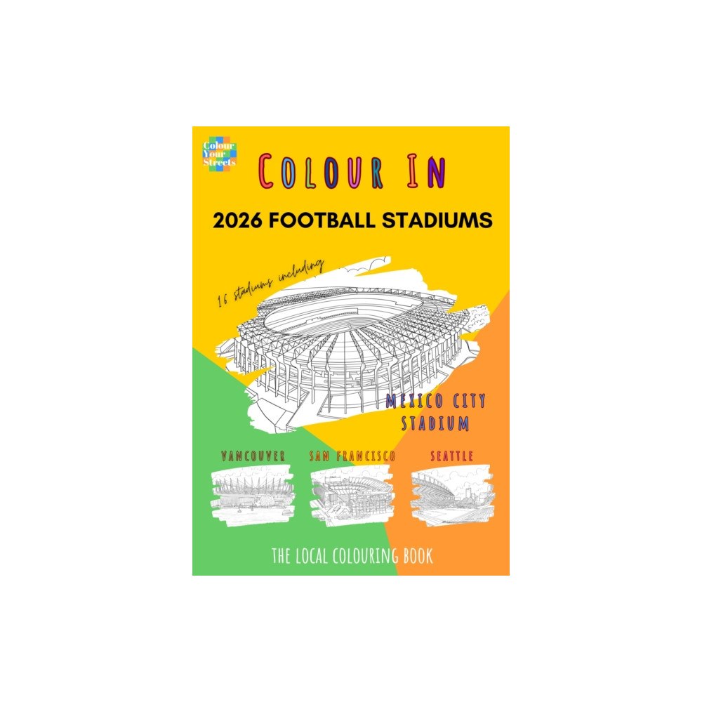 Colour Your Streets 2026 Football Stadiums (häftad, eng)