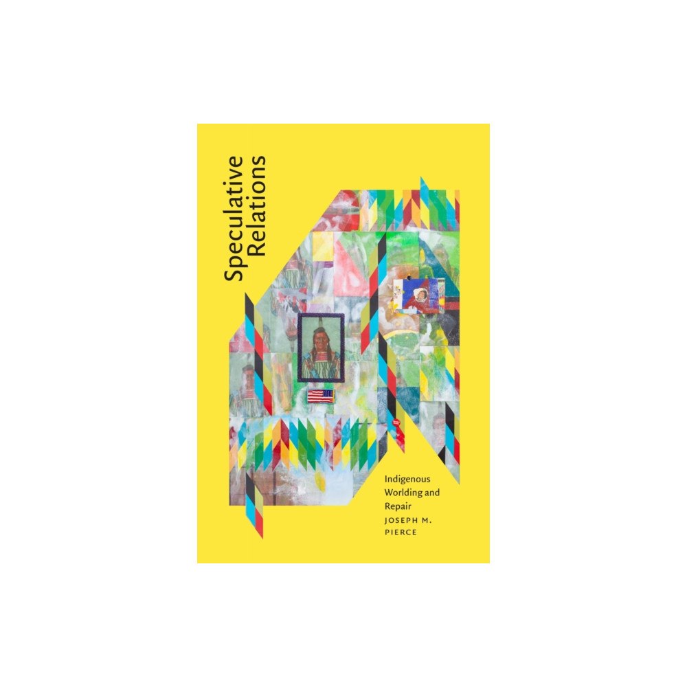 Duke university press Speculative Relations (häftad, eng)