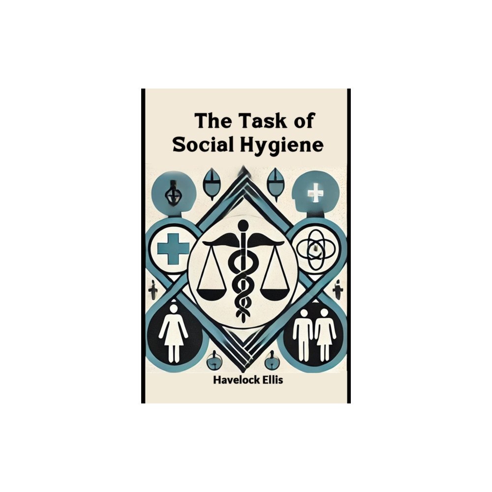 Double 9 Books LLP The Task of Social Hygiene (Edition2024) (häftad, eng)