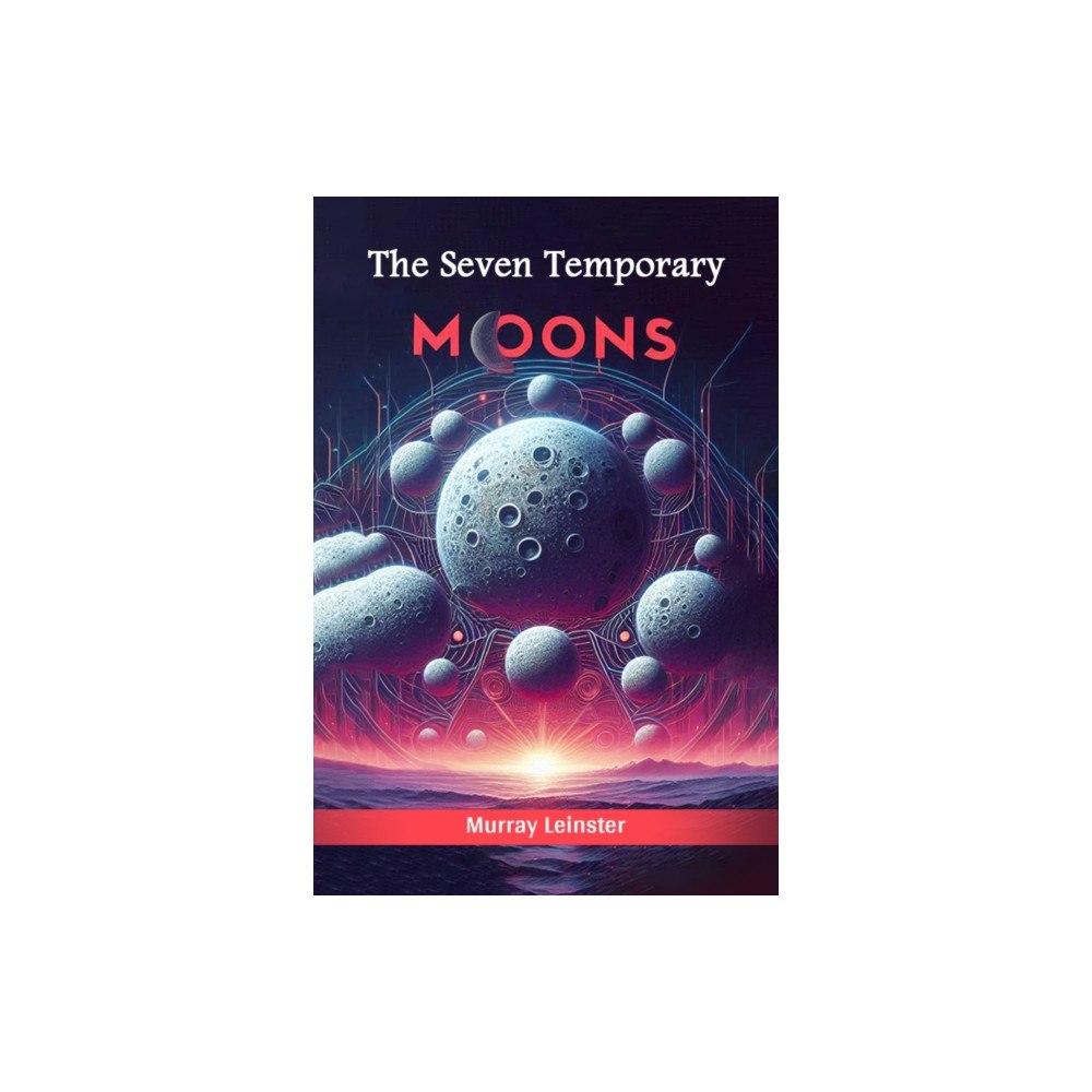 Double 9 Books LLP The Seven Temporary Moons (Edition2024) (häftad, eng)