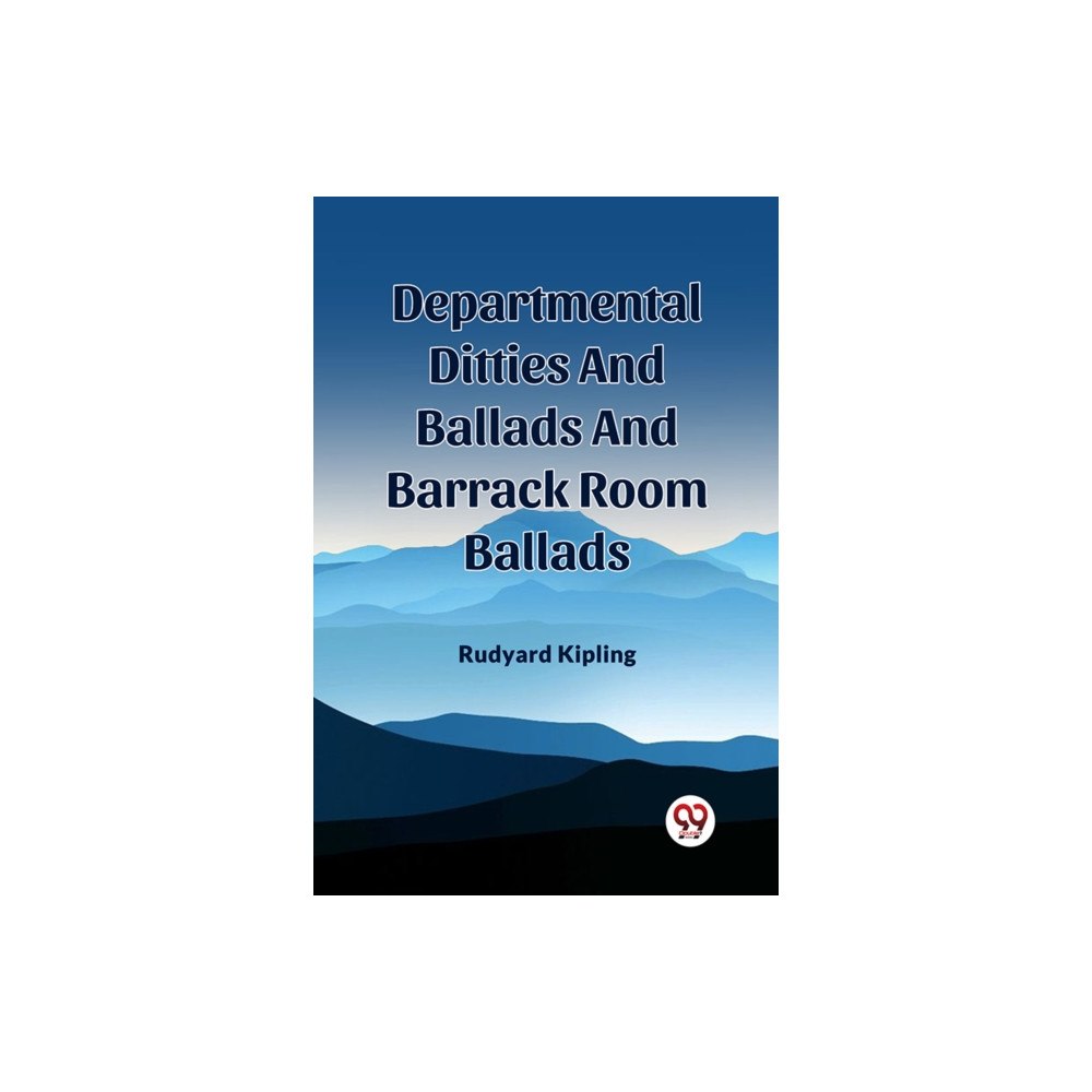 Double 9 Books LLP Departmental Ditties And Ballads And Barrack Room Ballads (häftad, eng)