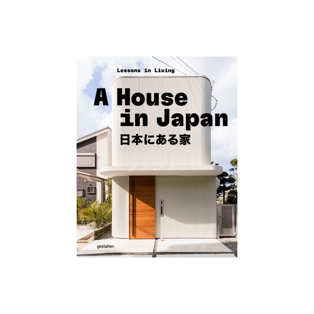 Die Gestalten Verlag A House in Japan (inbunden, eng)