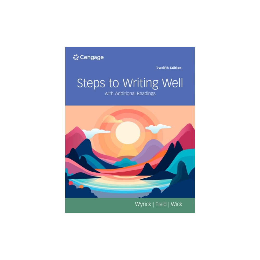 Cengage Learning, Inc Steps to Writing Well with Additional Readings (häftad, eng)