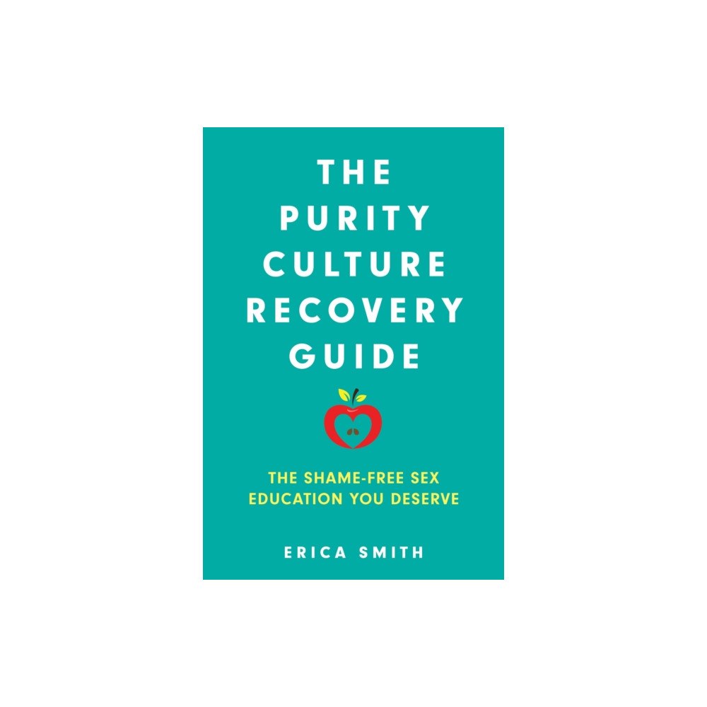 Bloomsbury Publishing PLC The Purity Culture Recovery Guide (inbunden, eng)