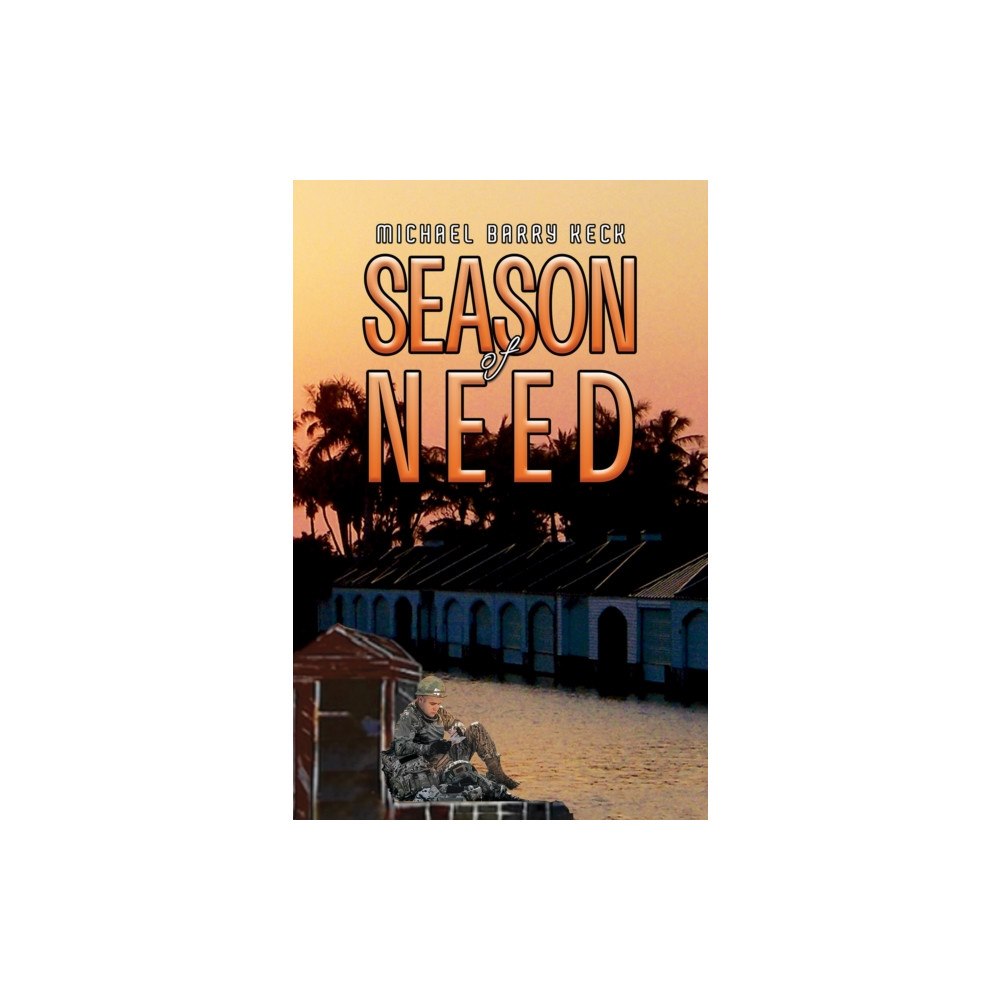 Austin Macauley Publishers LLC Season of Need (inbunden, eng)