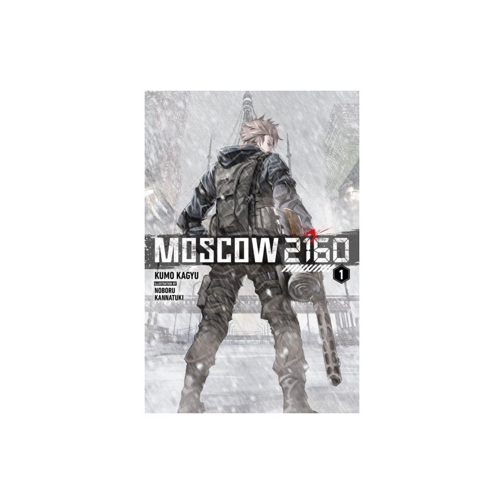 Little, Brown & Company Moscow 2160 (light novel) (häftad, eng)