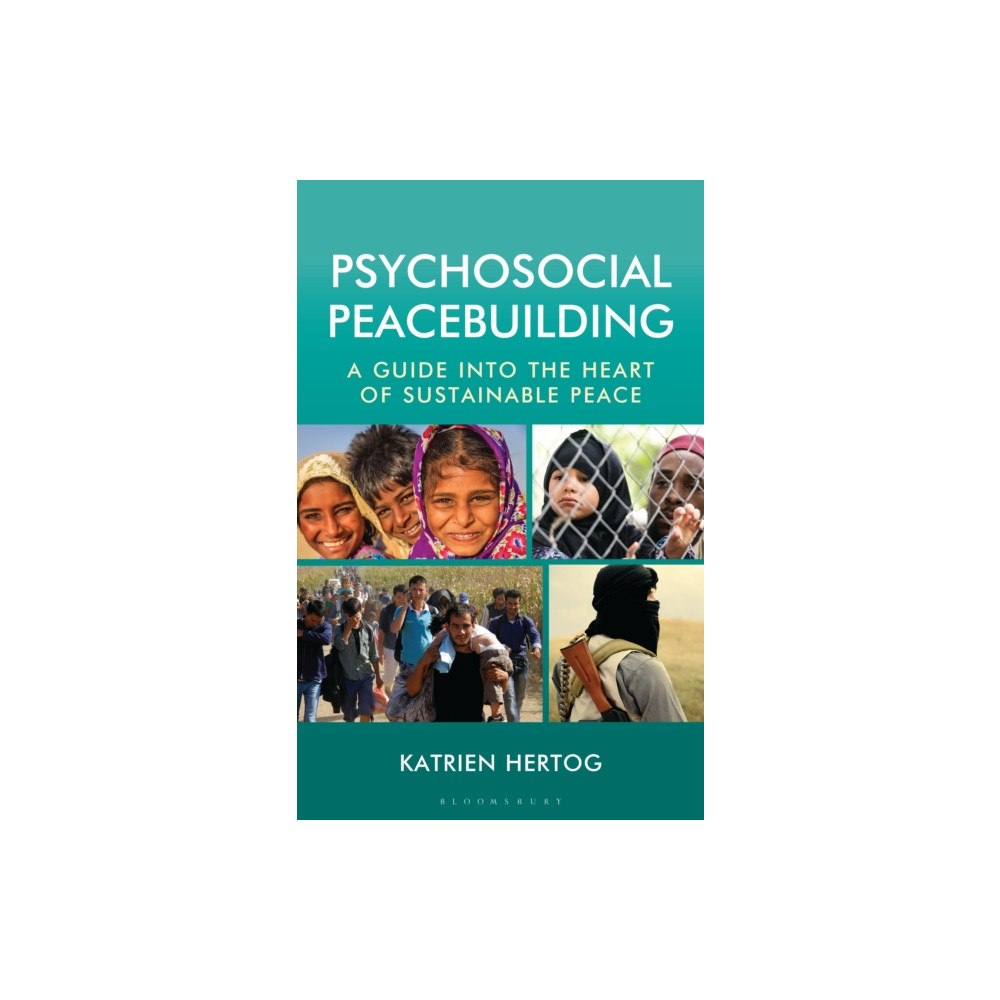 Bloomsbury Publishing PLC Psychosocial Peacebuilding (häftad, eng)