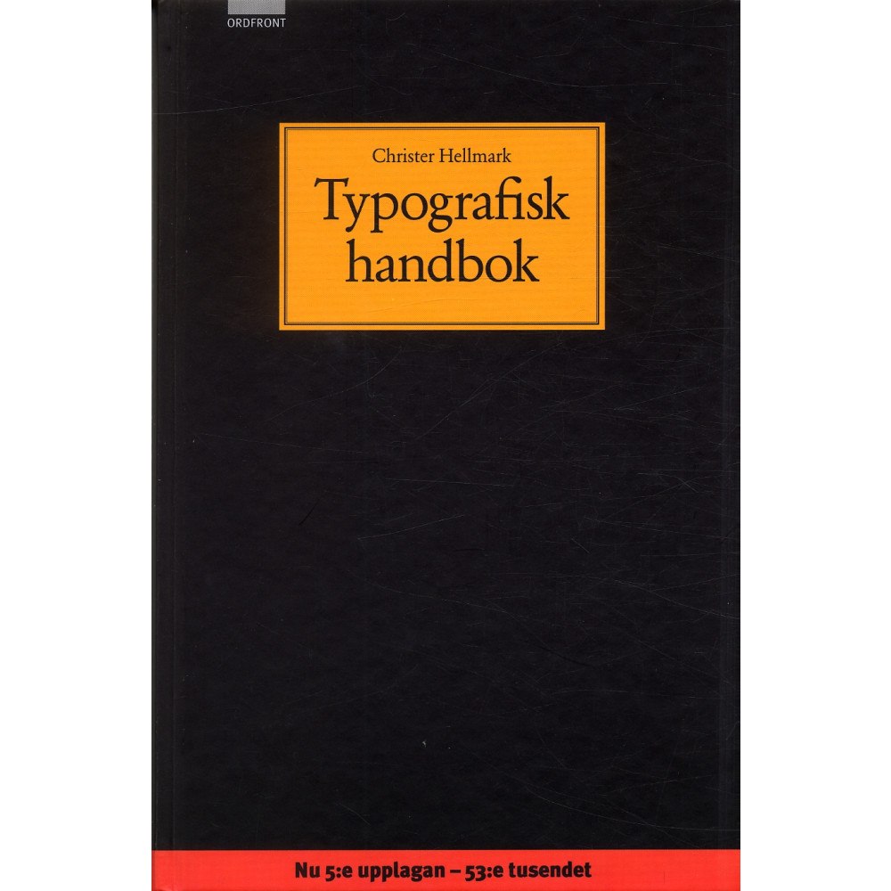 Christer Hellmark Typografisk handbok (inbunden) (Skadad)