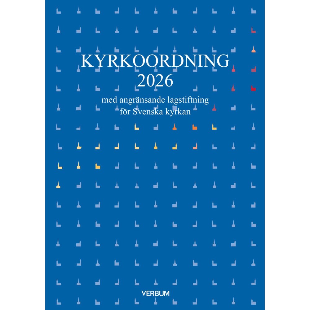 Per Westberg Kyrkoordning 2026 : med angränsande lagstiftning för Svenska kyrkan (häftad)
