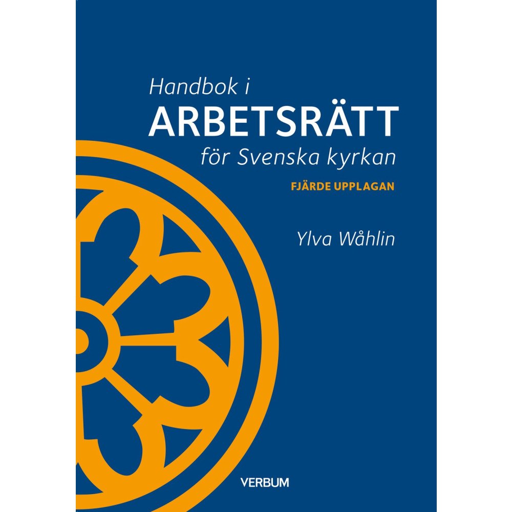 Ylva Wåhlin Handbok i arbetsrätt för Svenska kyrkan (häftad)