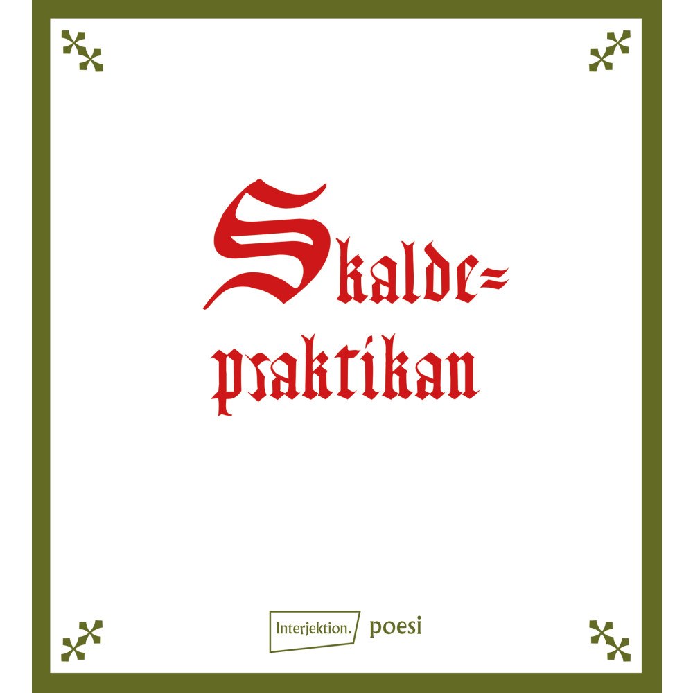 Interjektion HB Skaldepraktikan (häftad)