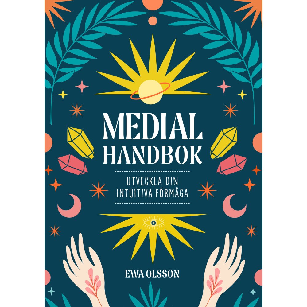 Ewa Olsson Medial handbok : utveckla din intuitiva förmåga (inbunden)