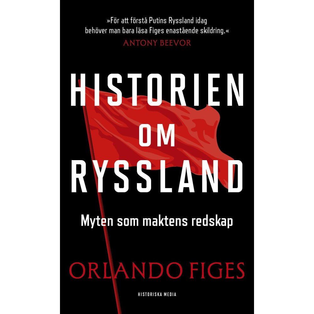 Orlando Figes Historien om Ryssland : myten som maktens redskap (pocket)