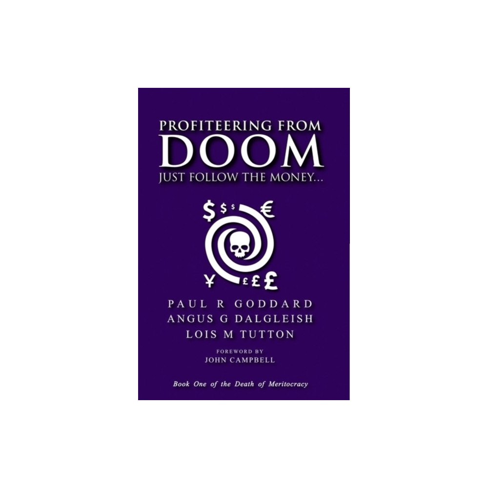 Clinical Press Ltd Profiteering from Doom (häftad, eng)