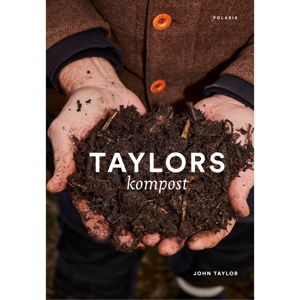 John Taylor Taylors kompost (inbunden)