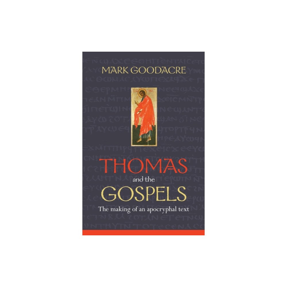 Spck publishing Thomas and the Gospels (häftad, eng)