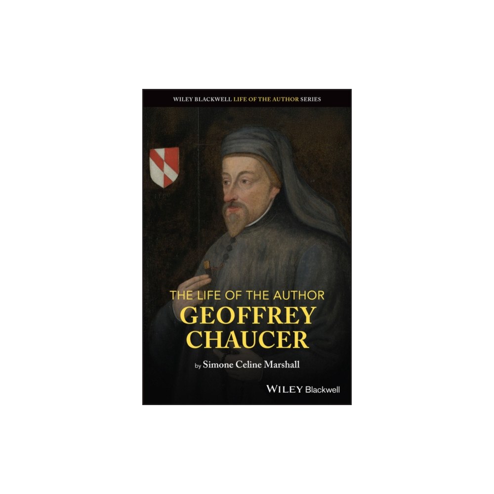 John Wiley And Sons Ltd The Life of the Author: Geoffrey Chaucer (häftad, eng)
