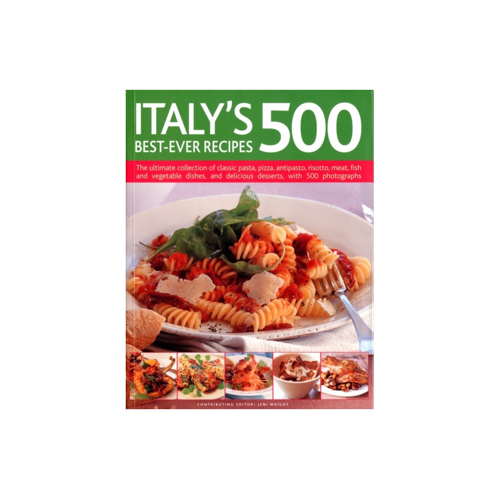 Anness publishing Italy's 500 Best-ever Recipes (häftad, eng)