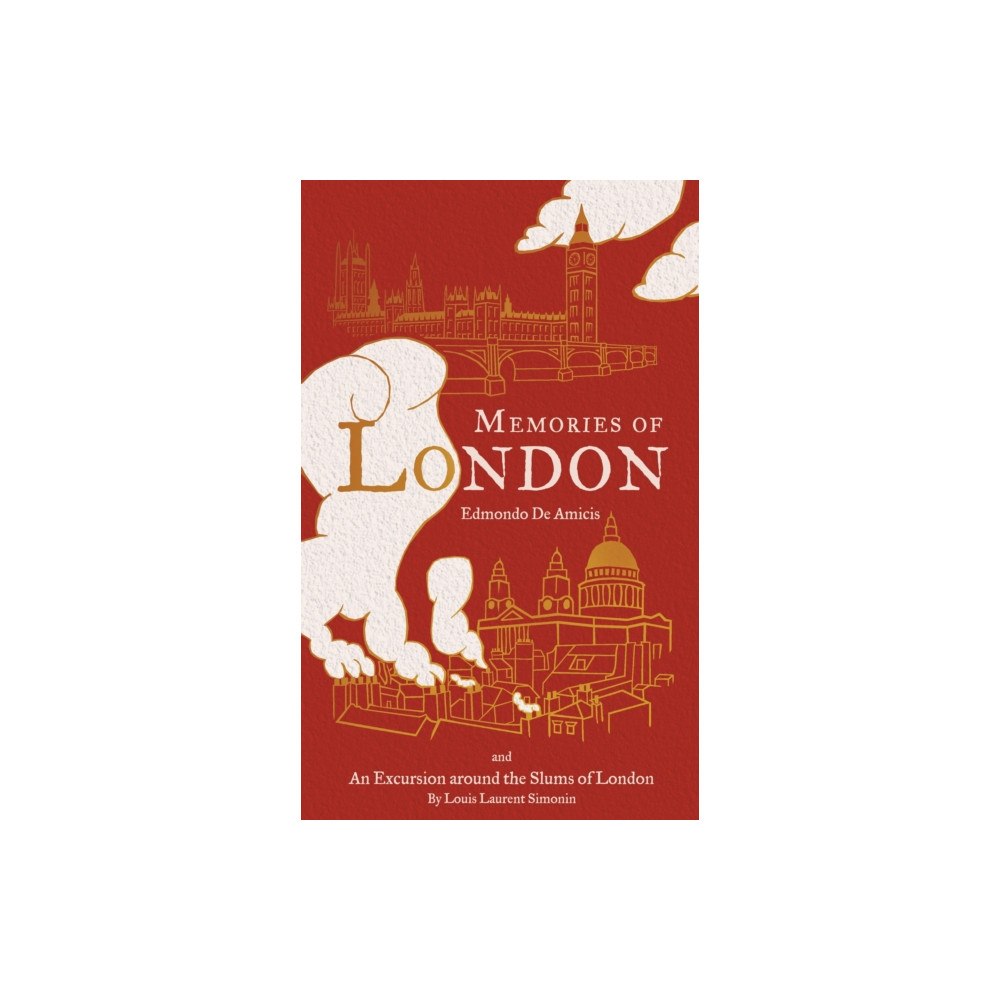 Alma Books Ltd Memories of London (inbunden, eng)