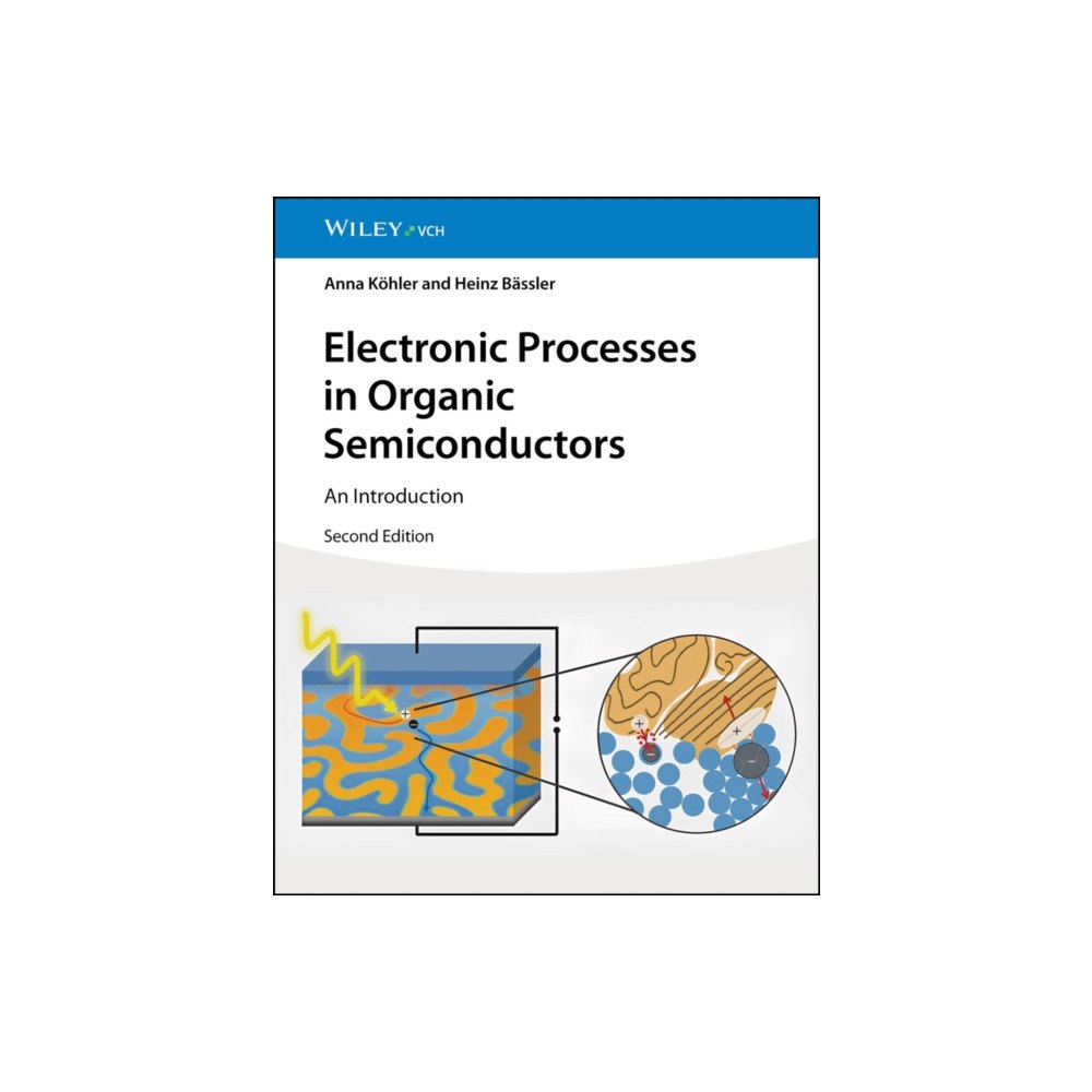 Wiley-VCH Verlag GmbH Electronic Processes in Organic Semiconductors (häftad, eng)