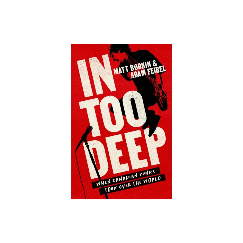 House of Anansi Press Ltd ,Canada In Too Deep (häftad, eng)